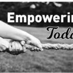 Empowering today